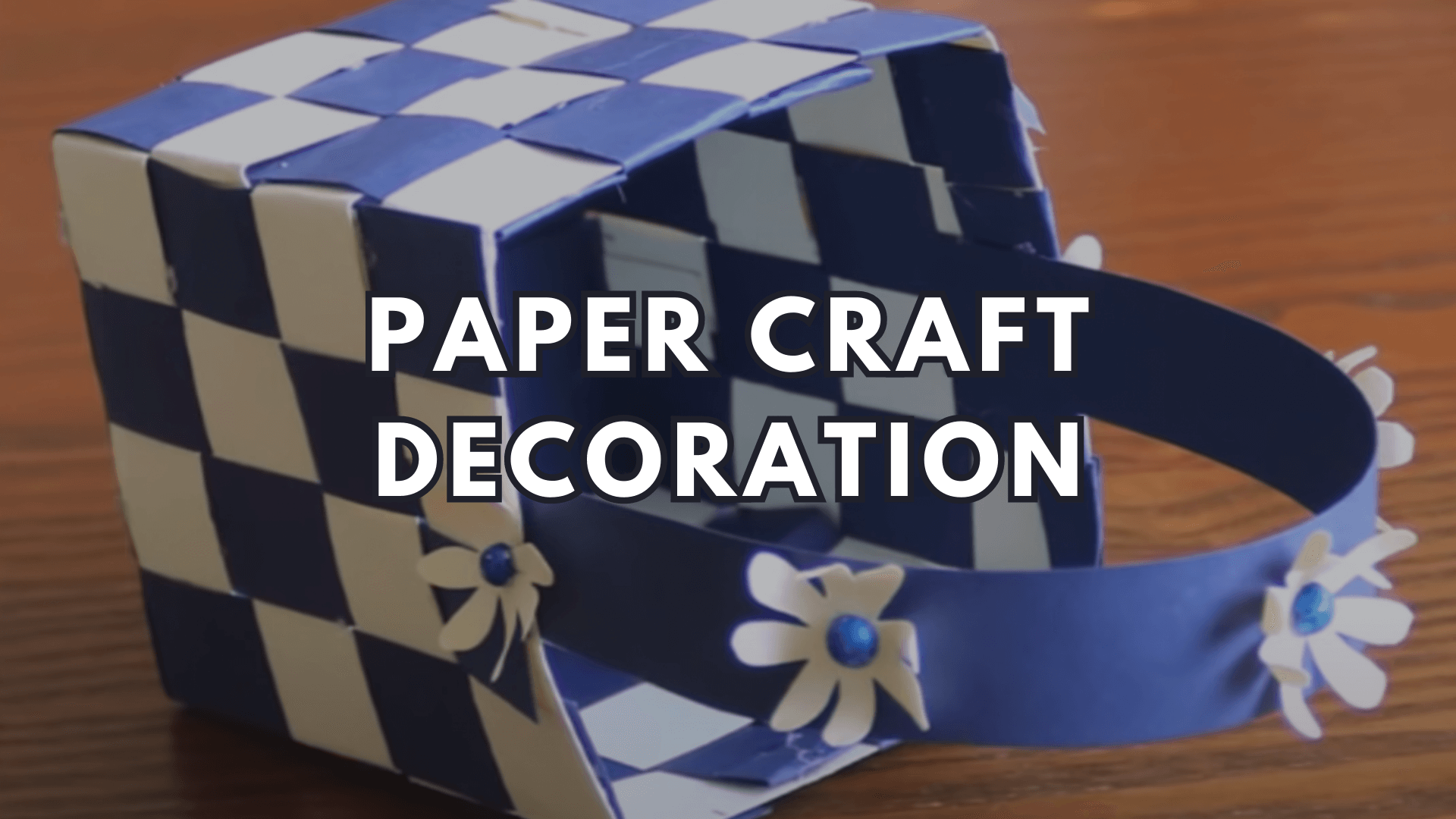 Paper Craft Decoration
