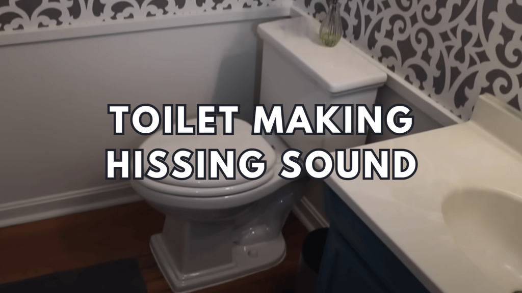 toilet-making-hissing-sound